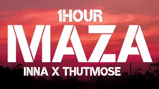 Inna x Thutmose - Maza (1Hour)