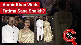 FACT CHECK: Does Photo Prove that Aamir Khan has Married Fatima Sana Shaikh?