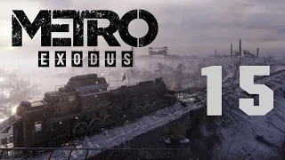 Метро Исход / Metro Exodus - Прохождение игры - Волга ч.11 - Лагерь с заложниками [#15] | PC