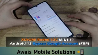 Redmi 13C Frp Bypass MIUI 14. Xiaomi Redmi 13C Frp Unlock Android 13 without PC 2024