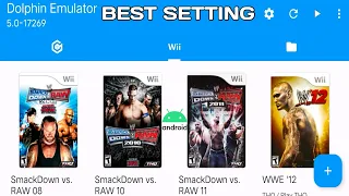 Best Setting For WWE SmackDown Vs. Raw Wii Games for Official Dolphin Emulator On Android | Gameplay