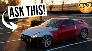 3 "Must Ask" Questions When Buying A Nissan 350z!