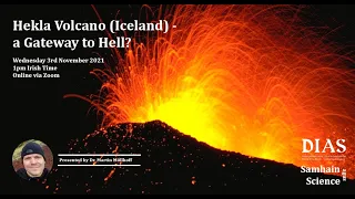 Samhain agus Science 2021: Hekla Volcano (Iceland) – a Gateway to Hell?