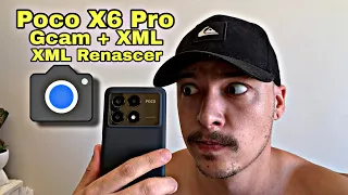 Gcam Poco X6 Pro + XML Renascer (Free)