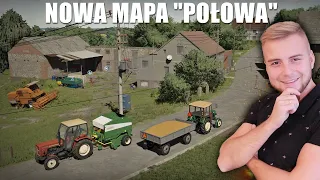 NOWA POLSKA MAPA do FS22 "Połowa" 🔥 Spacer po Mapie, Oprowadzenie  ⚡️ MOJE NOWE STANOWISKO 🎥 MST