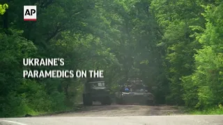 Ukraine's paramedics on the frontlines