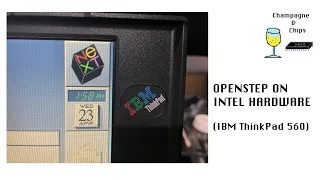 OPENSTEP on Intel Hardware (IBM ThinkPad 560)