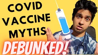 COVID VACCINE MYTHS DEBUNKED BY A DOCTOR / MICROCHIPS AND DNA DAMAGE CONSPIRACY THEORIES?