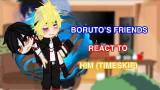 Boruto’s friends react to Him 🫀