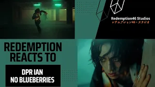 DPR IAN - No Blueberries (ft. DPR LIVE, CL) (Redemption Reacts )