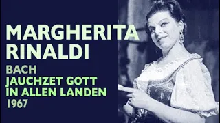 Margherita Rinaldi - Bach: Jauchzet Gott in allen Landen (Cantata #51), 1967