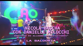 Nicola Bascha e Danielle Milocchi – La Baldoria (кавер на песню)