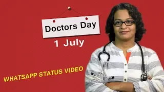 Doctors Day 1 July | WhatsApp Status Video