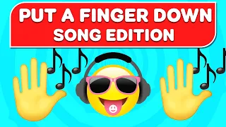 🎶 Put a Finger Down Song Edition | Do You Know ALL 40 SONGS?🎤Music Quiz