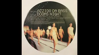 Azzido Da Bass - Dooms Night (Timo Maas Remix) 1999