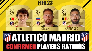 FIFA 23-ATLETICO MADRID CONFIRMED PLAYERS RATINGS