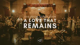 SongLab - "A Love That Remains (feat. Bryan McCleery & Meredith Mauldin)"