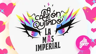 A Calzón Quitado LMD4 EP. 10: La Más Imperial | Amelia Waldorf