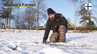 Follow a Farmer - Samuel Jussila - S1:E1