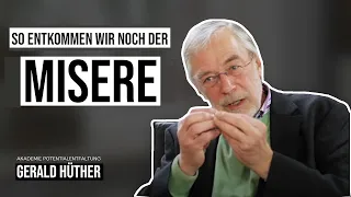 Wieso denken unsere Politiker nicht so!? | Das ist so wichtig! | Gerald Hüther