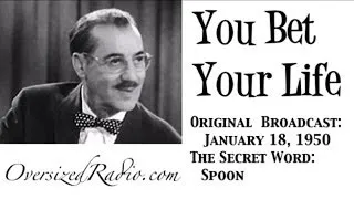 You Bet Your Life with Groucho Marx 1950-01-18 Secret Word "Spoon"