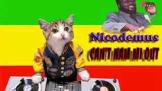 NIcodemus - can't nam mi out