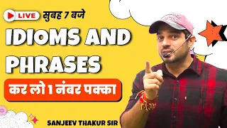 Most important Idioms and Phrases | 2023 | SSC II DEFENCE II BANKING by SANJEEV THAKUR SIR