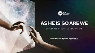 New Album: As He Is, So Are We | New Creation Worship