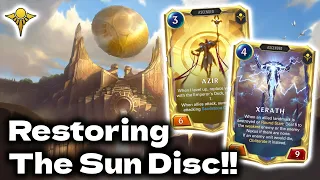 Restoring Shurima To It's Former Glory!! Sun Disc | Legends of Runeterra