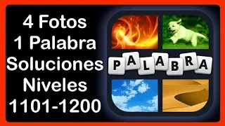 4 Fotos 1 Palabra - Niveles 1101-1200 - Soluciones - Respuestas