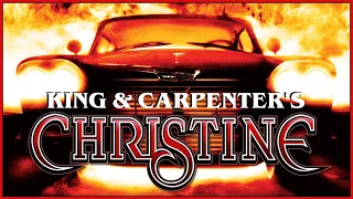 Stephen King vs John Carpenter's CHRISTINE - The American Graffiti of Horror