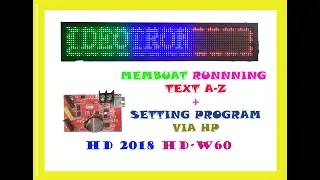Membuat running text A-Z + seting program HD-W60