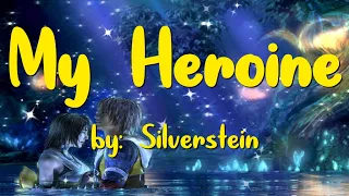 My Heroine Lyrics - Silverstein