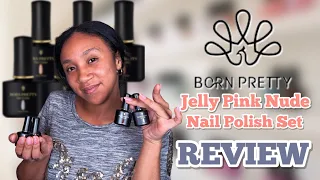 Born Pretty Jelly Gel Nail Polish Fall Winter Crystal Transparent Gel Polish Set Review