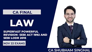 SEBI Act 1992 and SEBI LODR 2015 | NOV 2022 | Superfast Powerful Revision | CA CMA Final