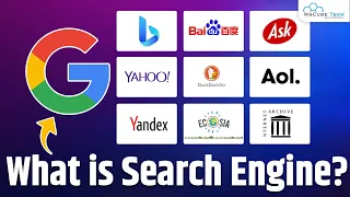 What is Search Engine and How Do They Work? | Google, Bing, Yahoo, Baidu & More - Explained