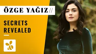 Things You Didn't Know About Özge Yağız