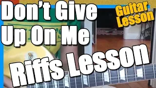 Don't Give Up On Me (Guitar Riffs) : Solomon Burke : Guitar Lesson #247