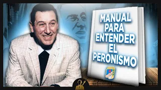 Manual para entender el PERONISMO | 40 CLAVES