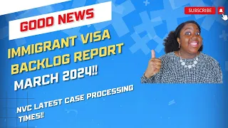 Good News: March 2024 Immigrant Visa backlog Report | When Will I Get My Interview Date?