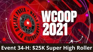 WCOOP 2021 34-H $25,000 Super High Roller Final Table Replay ZeeJustin | Amadi_017