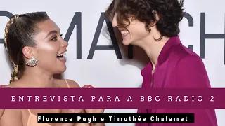 LEGENDADO: Florence Pugh e Timothée Chalamet em entrevista para a BBC Radio 2 (2019)