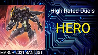 HERO | March 2021 Banlist | High Rated Duels | Dueling Book | April 27 2021