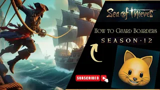 Sea of Thieves: How to Defend Boarders