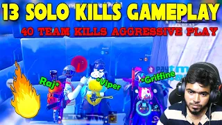 13 Solo Kills and 40 team Kills - SRB Aggressive Rush Push Gameplay