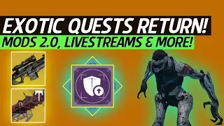 Destiny 2 News - Secret Quests Return, New & Old Exotic Loot, Bounties Return, Mods 2.0 & More!