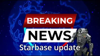 Starbase update announcement !