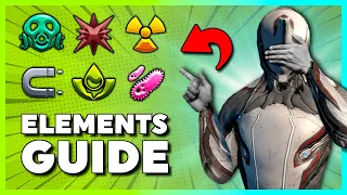 The FULL GUIDE to ELEMENTAL DAMAGE in Warframe!...