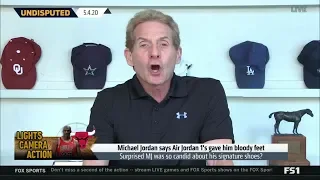 UNDISPUTED - Skip Bayless SHOCKED Michael Jordan says his first shoes gave him bloody feet