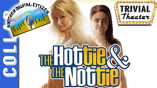 The Hottie & The Nottie: The Nottie Collab | ft: Fro & Luke of @AnotherDigitalCitizen